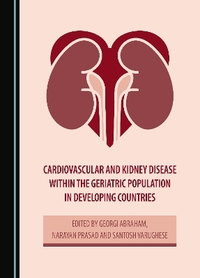 Cardiovascular and Kidney Disease within the Geriatric Population in Developing Countries - 