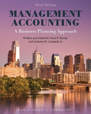 Management Accounting - Noah P. Barsky, Anthony H. Catanach Jr.