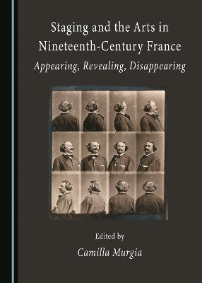 Staging and the Arts in Nineteenth-Century France - 