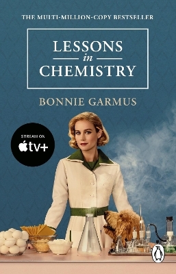 Lessons in Chemistry - Bonnie Garmus