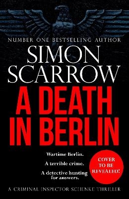 A Death in Berlin - Simon Scarrow