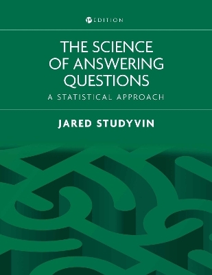 The Science of Answering Questions - Jared Studyvin