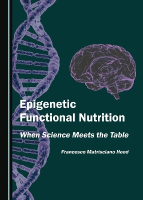 Epigenetic Functional Nutrition - Francesco Matrisciano Hood
