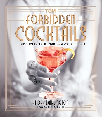 Forbidden Cocktails - André Darlington