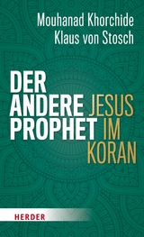 Der andere Prophet - Mouhanad Khorchide, Prof. Klaus von Stosch