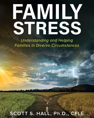 Family Stress - Scott S. Hall