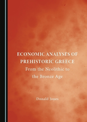 Economic Analyses of Prehistoric Greece - Donald Jones