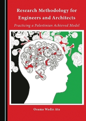 Research Methodology for Engineers and Architects - Osama Wadie Ata