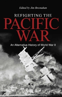 Refighting the Pacific War - 