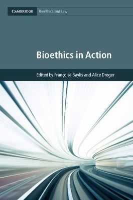 Bioethics in Action - 