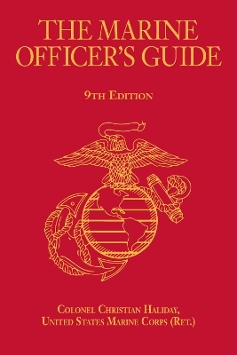 The Marine Officer's Guide - Christian N. Haliday