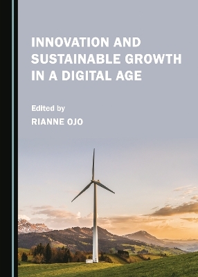Innovation and Sustainable Growth in a Digital Age - 