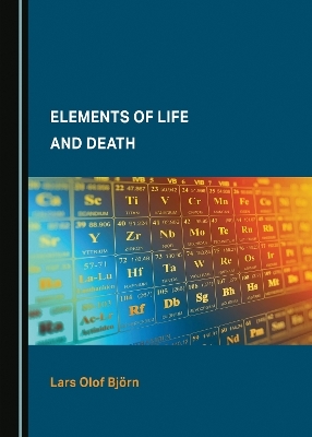 Elements of Life and Death - Lars Olof Björn