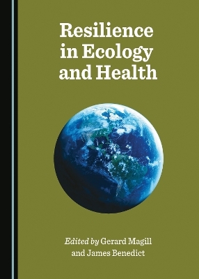 Resilience in Ecology and Health - 