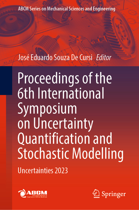 Proceedings of the 6th International Symposium on Uncertainty Quantification and Stochastic Modelling - 