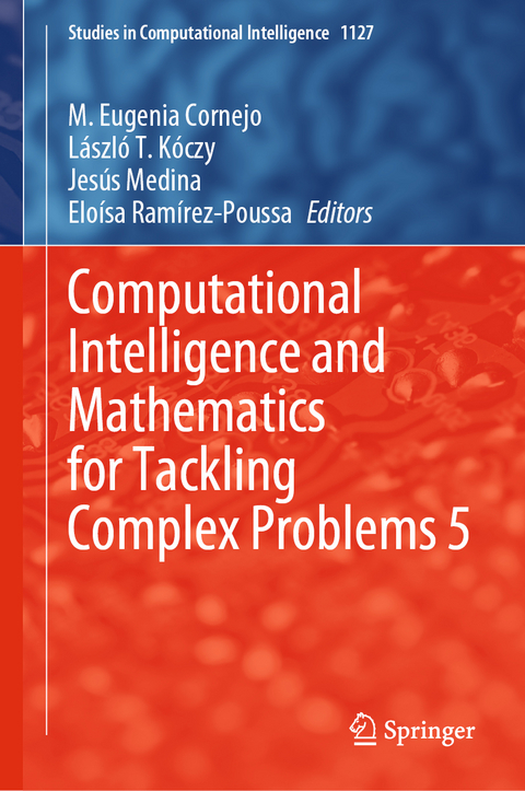 Computational Intelligence and Mathematics for Tackling Complex Problems 5 - 