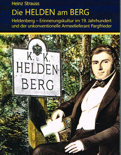 Die Helden am Berg - Heinz Strauss