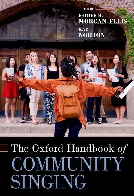 The Oxford Handbook of Community Singing - 