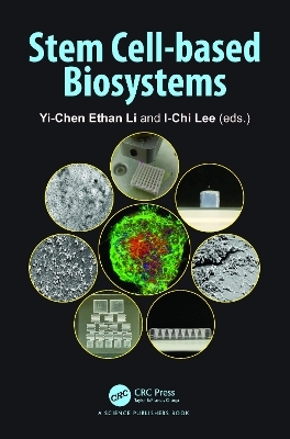 Stem Cell-based Biosystems - 