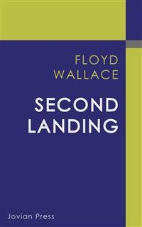 Second Landing - Floyd Wallace