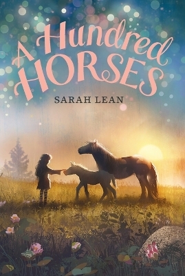 A Hundred Horses - Sarah Lean