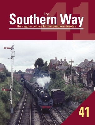The Southern Way Issue No. 41 - Kevin Robertson