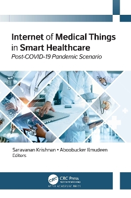 Internet of Medical Things in Smart Healthcare - 
