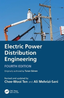 Electric Power Distribution Engineering - Chee-Wooi Ten, Ali Mehrizi-Sani