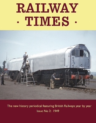 Railway Times Issue 2 - Jeffery Grayer