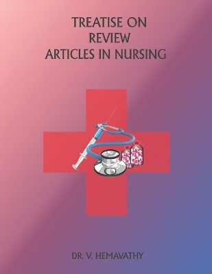 Treatise on Review Articles in Nursing - Dr V Hemavathy