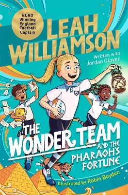The Wonder Team and the Pharaoh’s Fortune - Leah Williamson, Jordan Glover