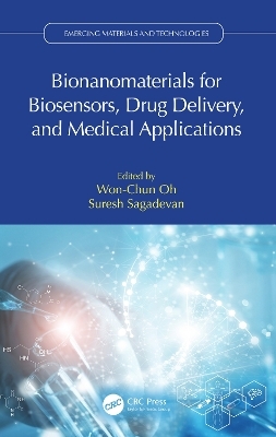 Bionanomaterials for Biosensors, Drug Delivery, and Medical Applications - 