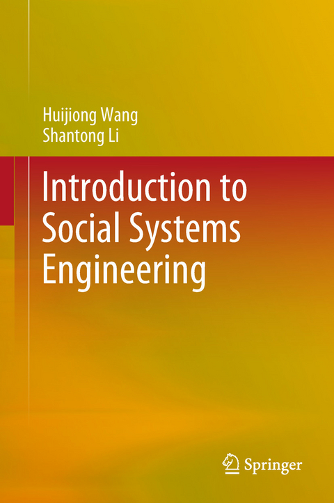 Introduction to Social Systems Engineering -  Shantong Li,  Huijiong Wang