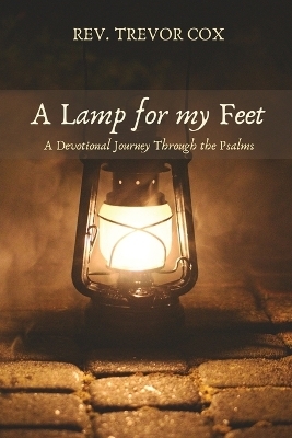 A Lamp for my Feet - Trevor Cox