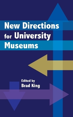 New Directions for University Museums - 
