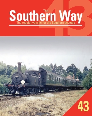 The Southern Way Issue No. 43 - Kevin Robertson