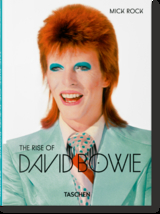 Mick Rock. The Rise of David Bowie. 1972–1973 - Barney Hoskyns, Michael Bracewell