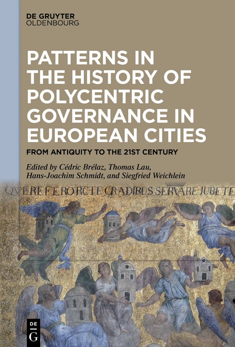 Patterns in the History of Polycentric Governance in European Cities - 