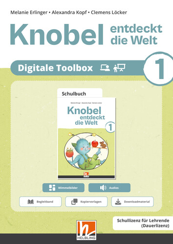 Knobel entdeckt die Welt 1 - Digitale Toolbox - Melanie Erlinger, Alexandra Kopf, Clemens Löcker