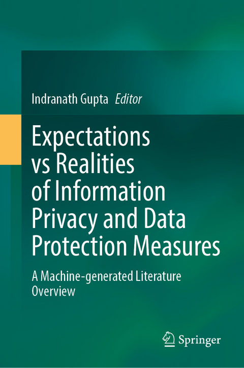 Expectations vs Realities of Information Privacy and Data Protection Measures - 