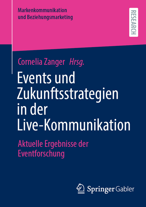 Events und Zukunftsstrategien in der Live-Kommunikation - 