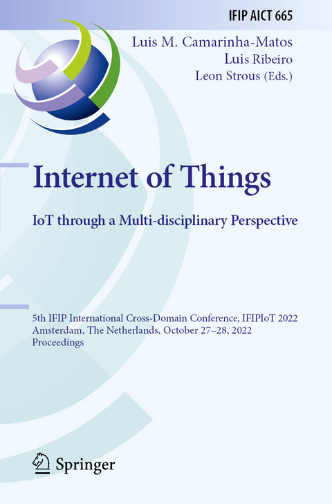 Internet of Things. IoT through a Multi-disciplinary Perspective - 