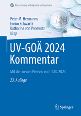 UV-GOÄ 2024 Kommentar - Hermanns, Peter M.; Schwartz, Enrico; von Pannwitz, Katharina
