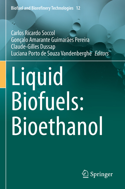 Liquid Biofuels: Bioethanol - 