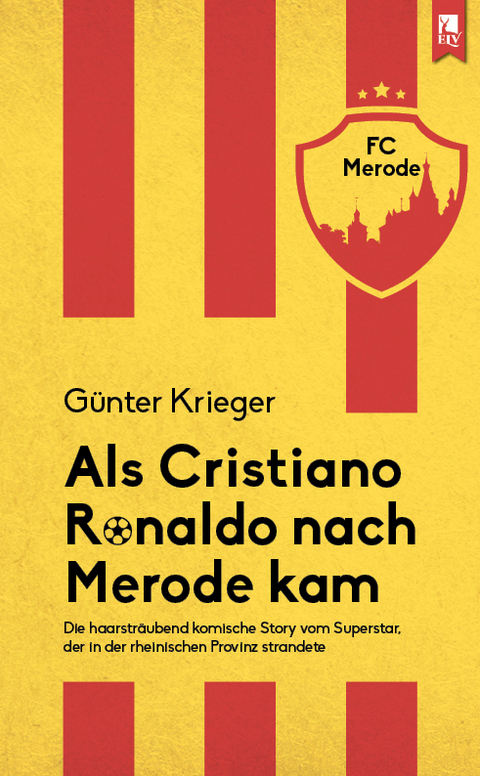 Als Cristiano Ronaldo nach Merode kam - Günter Krieger