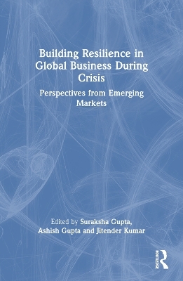 Building Resilience in Global Business During Crisis - 