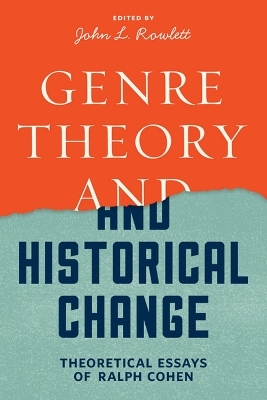 Genre Theory and Historical Change - Ralph Cohen