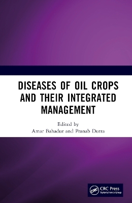 Diseases of Oil Crops and Their Integrated Management - 