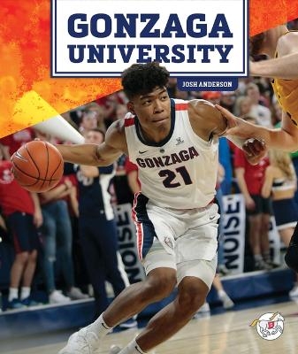 Gonzaga University - Josh Anderson