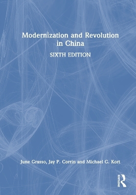 Modernization and Revolution in China - June Grasso, Jay Corrin, Michael Kort